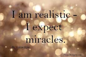 expect miracles